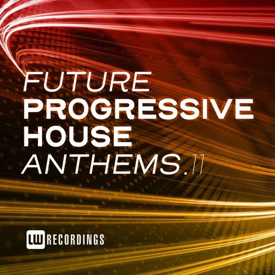 VA-Future_Progres... - 00-va-future_progressive_house_anthems_vol._11-web-2021.jpg